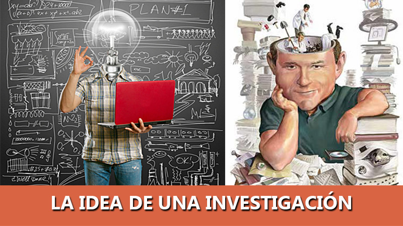 Idea de una Investigación